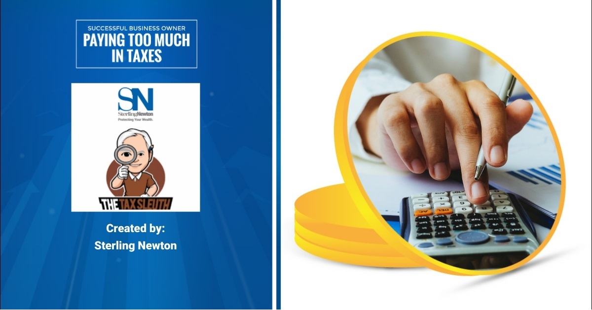 Successful business owner paying too much in taxes
